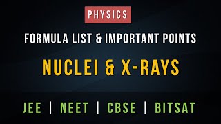 Nuclei and Xrays  Formula List and Important Points for Revision  JEE NEET CBSE  COACHENGG APP [upl. by Louisette]