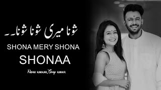 Shona Shona LYRICS  Tonny Kakkar Neha Kakkar  New song 2020 [upl. by Atiekahs]