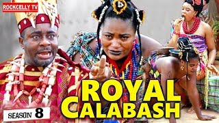 ROYAL CALABASH 8 Season Finale EMEKA IKE 2019 NOLLYWOOD MOVIES [upl. by Neelyam]