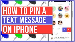 How To Pin and Unpin Text Messages On iPhone  Full Tutorial [upl. by Theresa]