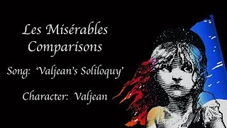 Les Misérables Comparisons Valjean  Valjeans Soliloquy  What Have I Done [upl. by Eninnaj]