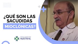 ¿Qué son las sacudidas mioclónicas [upl. by Hastie]