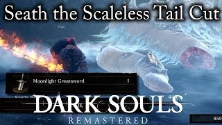 Dark SoulsRemastered  Seath the Scaleless Tail Cut [upl. by Sawtelle922]