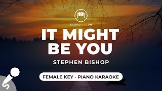 It Might Be You  Stephen Bishop Female Key  Piano Karaoke [upl. by Ynogoham]