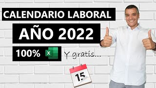 Calendario Laboral 2022 en Excel [upl. by Aicirtap525]