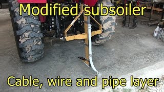 Subsoiler  modified cable wire and pipe burierlayer [upl. by Ina871]