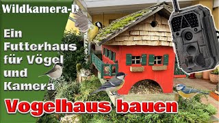 Vogelfutterhaus mit 6l Vorratsbehälter und Platz für eine Wildkamera selbst bauen [upl. by Elamrej]