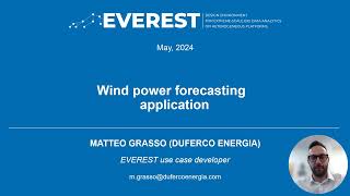 14 EVEREST project webinar Wind Power Forecasting Application [upl. by Cuttler192]