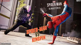 Spiderman VS Kingpin  Spiderman Remastered PC Gameplay Walkthrough Part 1  No Commentary [upl. by Owiat452]