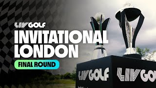 Final Round  LIV Golf Invitational London [upl. by Htebizile]