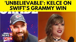 Grammy Awards  Travis Kelce Reacts To Taylor Swift’s Historic Grammy Win Praises Swifties  N18V [upl. by Chrotoem289]