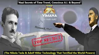 Nazi Secrets of Time Travel Conscious AI amp Beyond Introduction Trailer 1 [upl. by Retsehc]