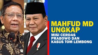 🔴MAHFUD Bongkar Misi Rahasia Prabowo Kandangkan Bermasalah Ungkap Sang Jenderal [upl. by Scharaga]