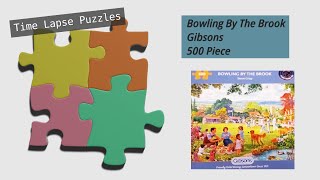 15 Bowling by the Brook Puzzle Time Lapse Gibsons 500 piece [upl. by Olaf]