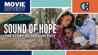 Sound of Hope The Story of Possum Trot – Christian Movie Review  Angel Studios [upl. by Macur]