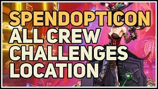 All Crew Challenges The Spendopticon Borderlands 3 [upl. by Salene]