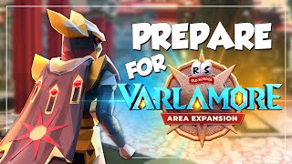 Prepare For Varlamore In OSRS  EVERYTHING You Need To Know [upl. by Nolham]