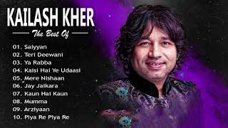 Top 10 Kailash Kher Hit Songs \ Kailash Kher Songs Collection Audio  Bollywood Hits JUKEBOX 2019 [upl. by Ellitnahc511]