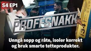 SINTEF om nye energikrav Hvordan tette rundt vindu Unngå råte på kledning  Proffsnakk S4E1 [upl. by Ydissahc]