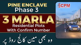 Live Visit  Pine Enclave Phase 3  3 Marla Plots  Limited Plots  College Road Lahore  Aug 2024 [upl. by Faro]