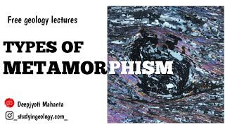 Types of Metamorphism  What is metamorphism Metamorphic Rocks [upl. by Ragan]