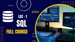 Lec1  The Ultimate SQL Tutorial From Beginner to Pro  PostgreSQL  SQL  Introduction to SQL [upl. by Ccasi]