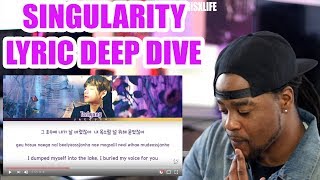 BTS V  SINGULARITY  LYRIC DEEP DIVE  HanRomEng lyrics REACTION [upl. by Kiefer]