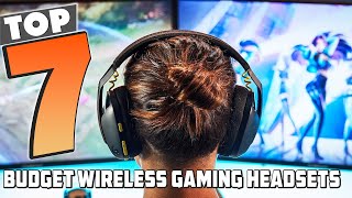 Top 7 Affordable Wireless Gaming Headsets for Gamers [upl. by Livvy392]