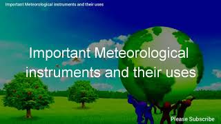 General knowledge in Agriculture  Important Meteorological instruments and their uses  ICAR [upl. by Rae]