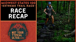 Midwest States 100  Race Recap 2024 [upl. by Sundberg]