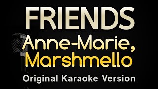 FRIENDS  Anne Marie Marshmello Karaoke Songs With Lyrics  Original Key [upl. by Ayahc]