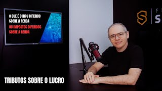 O que é o IRPJ Diferido ou Impostos Diferidos Sobre a Renda  TRIBUTOS SOBRE O LUCRO [upl. by Jakob]