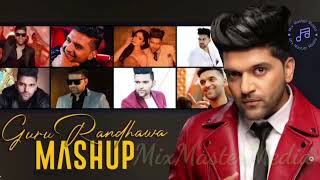 Guru Randhawa MashupGuru Randhawa Best Mashuplatest punjabi songsguru randhawa remix mashup [upl. by Cirillo]