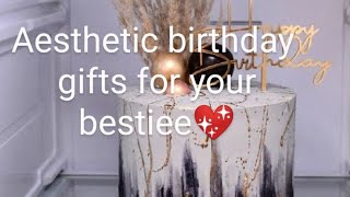 aesthetic birthday gifts ideas for your bestiee🌸🌺 [upl. by Michell435]