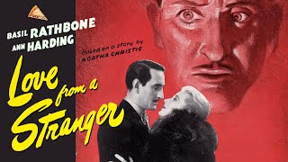 Love from a Stranger 1937 BASIL RATHBONE🍕ANN HARDING🍕AGATHA CHRISTIE [upl. by Ailee545]