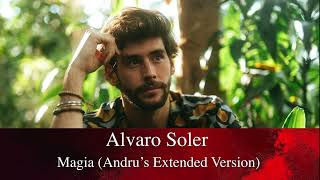 Alvaro Soler  Magia Andrus Extended Version [upl. by Ehtiaf]