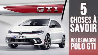 Polo GTI 5 choses à savoir sur la dernière Volkswagen avec le célèbre badge sportif [upl. by Ashjian]