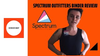 Spectrum Outfitters Binder ReviewGender Swap Trans Nonbinary Trans Guys [upl. by Pattie322]