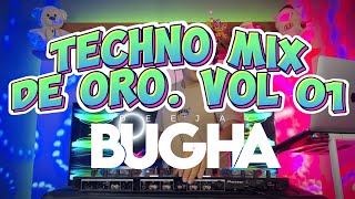 TECHNO MIX DE ORO 90s Vol01 🪩 LA BOUCHE LE CLICK LOFT NO MERCY ETC DJ BUGHA [upl. by Kcirtapnhoj]