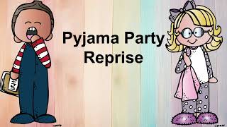 10Reprise Pyjama Party [upl. by Enivid]