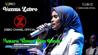 ANTARA TEMAN DAN KASIH cover YUZNIA ZEBRO [upl. by Yseult]