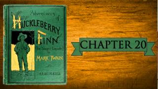 Huckleberry Finn Audiobook  Chapter 20 [upl. by Bloom651]