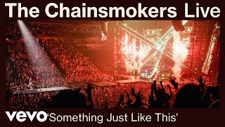 The Chainsmokers  Something Just Like This Live from World War Joy Tour  Vevo [upl. by Nort102]