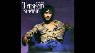 Tarkan ➤ Şimarik Oriental Remix [upl. by Rimidalg]