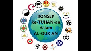 ARTI IMAN KEPADA ALLAH part 2 KONSEP TUHAN DALAM AL QURAN [upl. by Claudine]