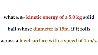 find kinetic energy of a rotating solid ball [upl. by Eldreeda]