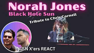 GEN Xers REACT  Norah Jones  Black Hole Sun [upl. by West]