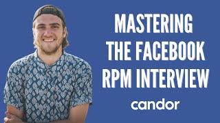 Mastering the Facebook RPM Interview [upl. by Humfried]