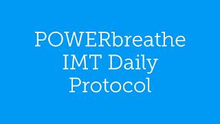 How To Perform Your POWERbreathe IMT Daily Protocol For Improving Breathing Strength amp Stamina [upl. by Eniotna256]