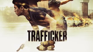 Trafficker 2019  Action Movie  Thriller Movie  Full Movie [upl. by Tracay665]